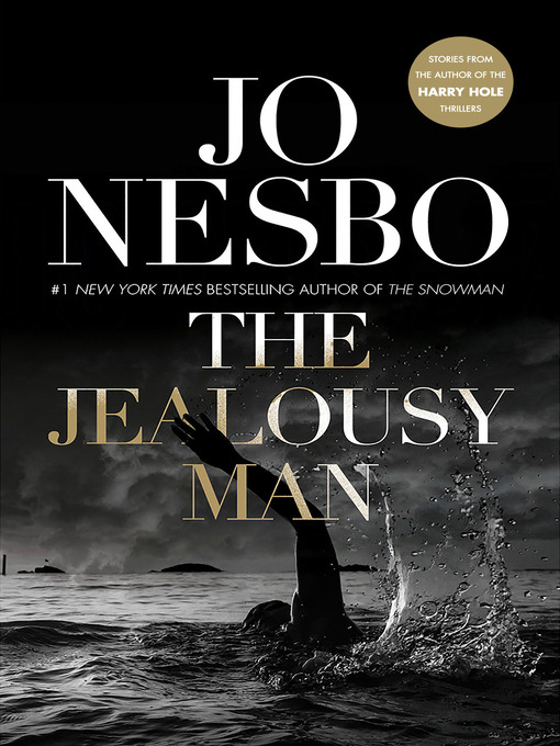 Title details for The Jealousy Man and Other Stories by Jo Nesbo - Wait list